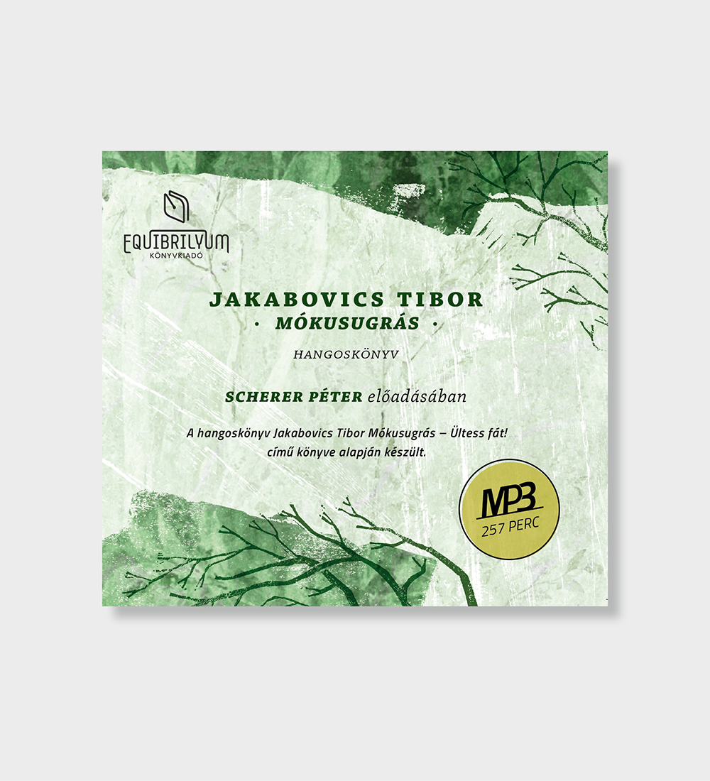 Jakabovics Tibor - Scherer Péter: Mókusugrás - Hangoskönyv